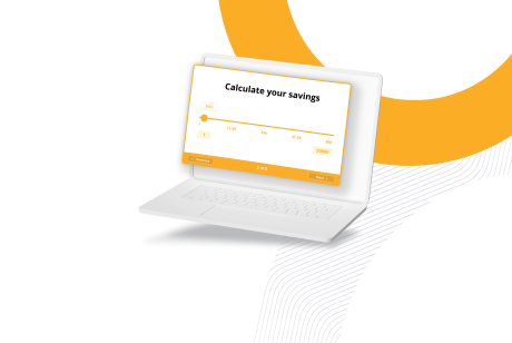 A laptop computer displaying a "Calculate your savings" interface with an interactive slider and data fields, floating against a grey background with abstract yellow circular accents.